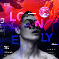 Febration - Lonely