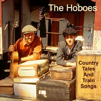 Hoboes - Miss the Mississippi and you