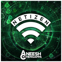 Aneesh Chengappa - Netizen