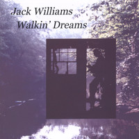Jack Williams - Walkin' Dreams