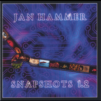 Jan Hammer - SNAPSHOTS 1.2
