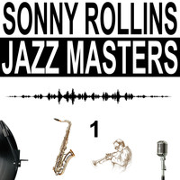 Sonny Rollins - Jazz Masters, Vol. 1