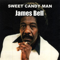 James Bell - Sweet Candy Man