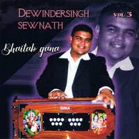 Dewindersingh Sewnath - Bhaitak gana, Vol. 3
