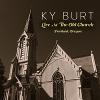 Ky Burt - Live at the Old Church