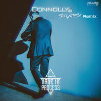 Name In Process - Connolly (Sinapsy Remix)