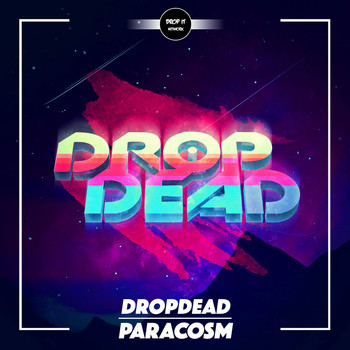 Dropdead - Paracosm