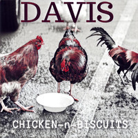 Davis - CHICKEN-n-BISCUITS