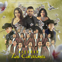Angel y Bella, La Septima Banda, Fernando Corona, Ely Quintero & Chris Moreno - Alegrar los Corazones