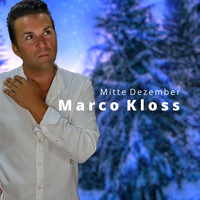 Marco Kloss - Mitte Dezember