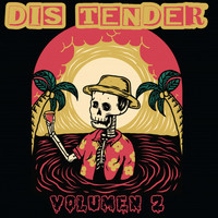 Dis Tender - Dis Tender, Vol. 2