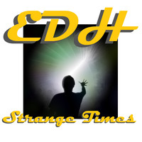 EDH / - Strange Times