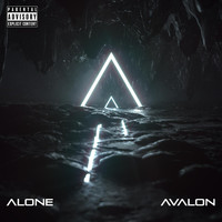 Alone - Avalon (Explicit)