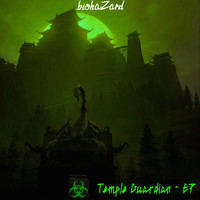 Biohazard - Temple Guardian - EP (Explicit)