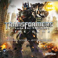 Jeff Broadbent - Transformers: Dark of the Moon (Original Video Game Score)