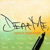 Derick Sebastian - Dear Me