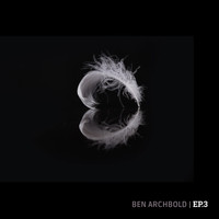 Ben Archbold - EP.3