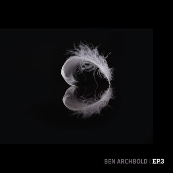 Ben Archbold - EP.3
