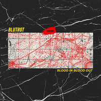 Blutrot - Blood In Blood Out