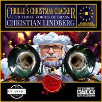 Christian Lindberg - Chrille´s Christmas Cracker