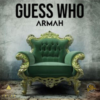 Armah - Guess Who