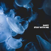 Nasy - Stay With Me