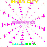 Gurukka / - Inner City Princess