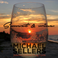 Michael Sellers - Sunset & Wine #1 (White Wine Version)