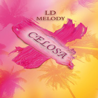 Ld Melody - Celosa