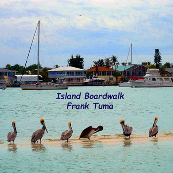 Frank Tuma - Island Boardwalk