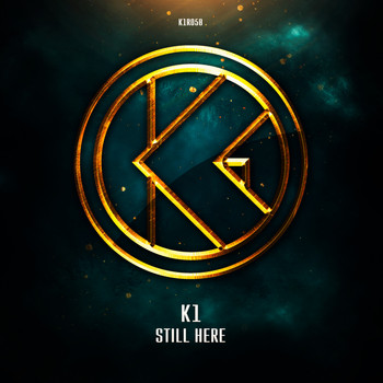 K1 - Still Here