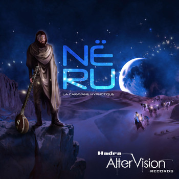 Nëru - La Caravane Hypnotique