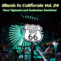 Parul Tejaswini / Sudarshan Senthilvel - Illinois to California, Vol. 24