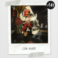 A.M - Con Amor (Explicit)