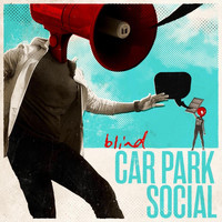 Car Park Social - Blind
