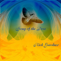 Rick Gardner - Song of the Dove