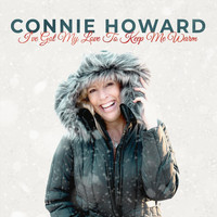 Connie Howard - I've Got My Love to Keep Me Warm