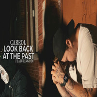 Carroll - Look Back At The Past (feat. DDI) (Explicit)