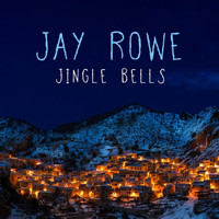 Jay Rowe - Jingle Bells