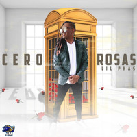 Lil Phas - Cero Rosas (feat. Jmelpez)