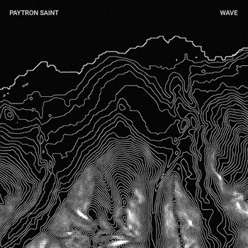 Paytron Saint - Wave (Explicit)