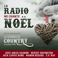 Jack Lavoie Band - La radio me chante Noël (feat. Anick Gagnon, Hervey Hovington, Manon Bédard & S.V. Ray)