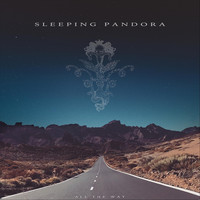 Sleeping Pandora - All the Way