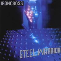 Ironcross - Steel Warrior