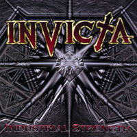 Invicta - Industrial Strength