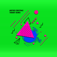 Thought Beings - Another Christmas