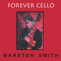 Marston Smith - Forever Cello