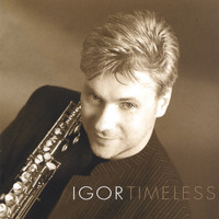 Igor - Timeless (Smooth Jazz)