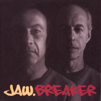Jaw - BREAKER