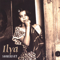 Ilya - SOMERSET
